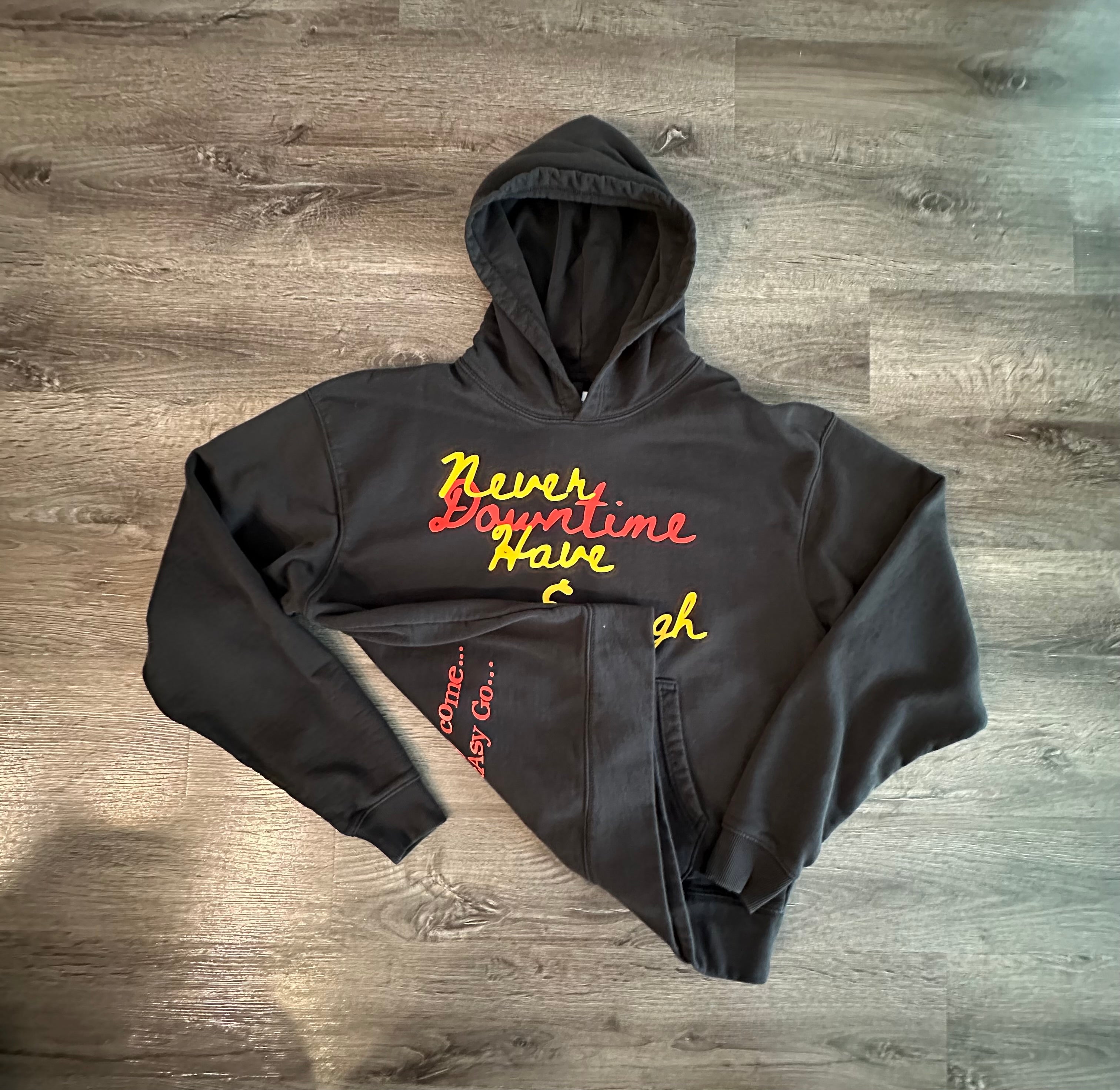 ‘Never Have Enough’ Hoodie